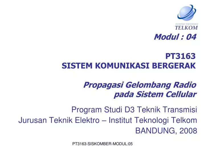 modul 04 pt3163 sistem komunikasi bergerak propagasi gelombang radio pada sistem cellular