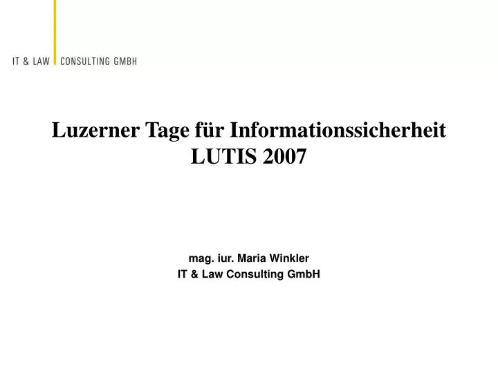 luzerner tage f r informationssicherheit lutis 2007