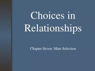 Choices in Relationships