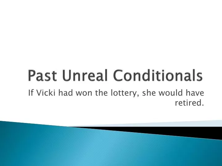 past unreal conditionals
