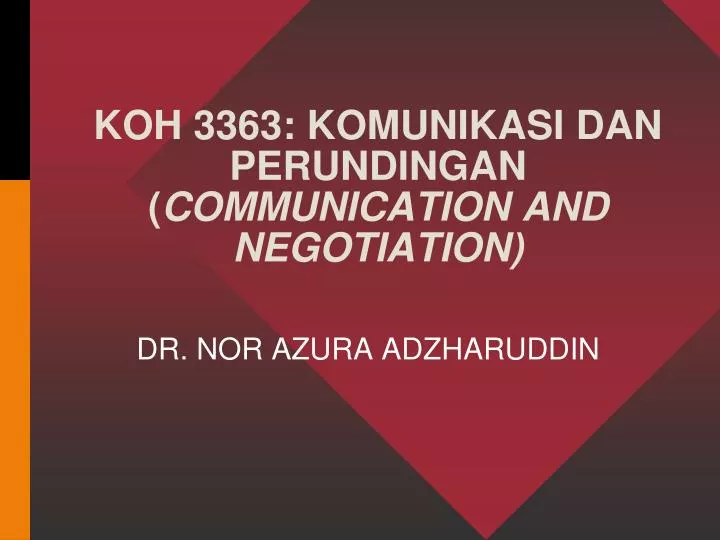 koh 3363 komunikasi dan perundingan communication and negotiation
