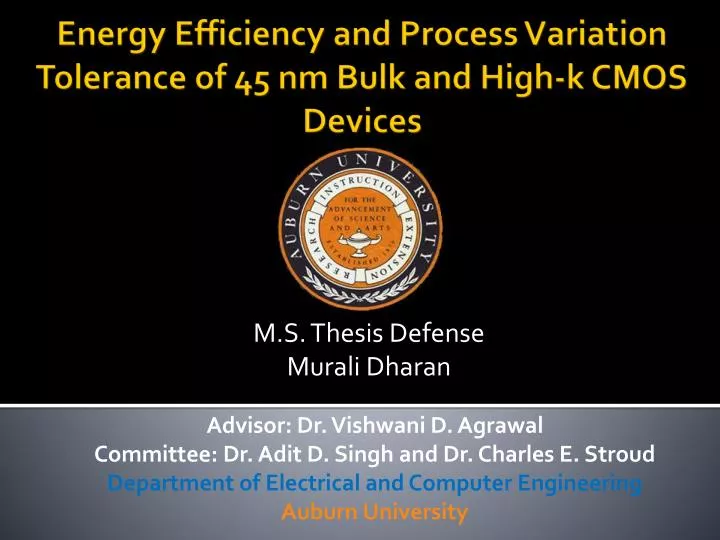 energy efficiency and process variation tolerance of 45 nm bulk and high k cmos devices