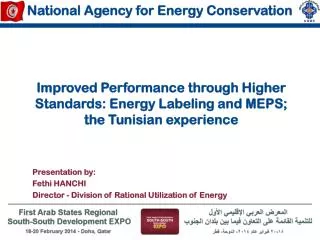 Improved Performance through Higher Standards: Energy Labeling and MEPS; the Tunisian experience