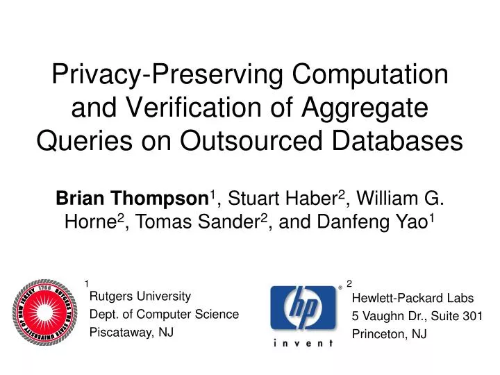 privacy preserving computation and verification of aggregate queries on outsourced databases