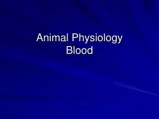 Animal Physiology Blood