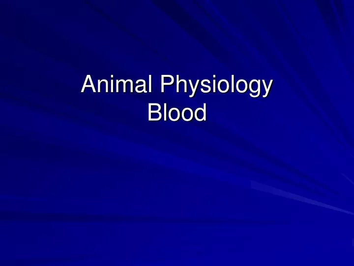 animal physiology blood