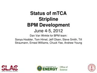 Status of mTCA Stripline BPM Development
