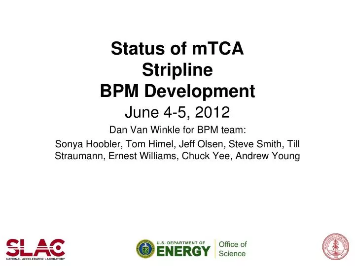 status of mtca stripline bpm development