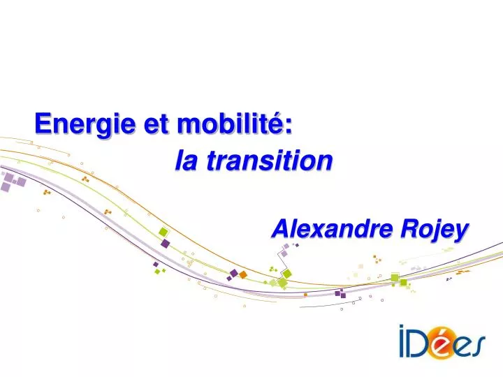 energie et mobilit la transition alexandre rojey