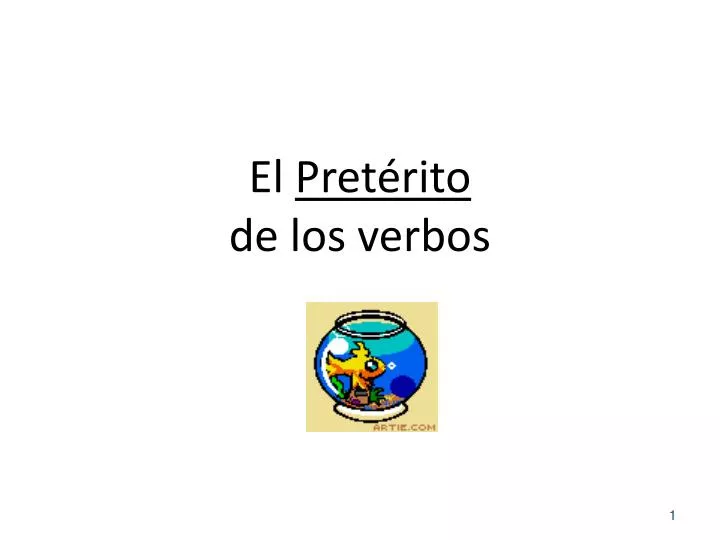 el pret rito de los verbos