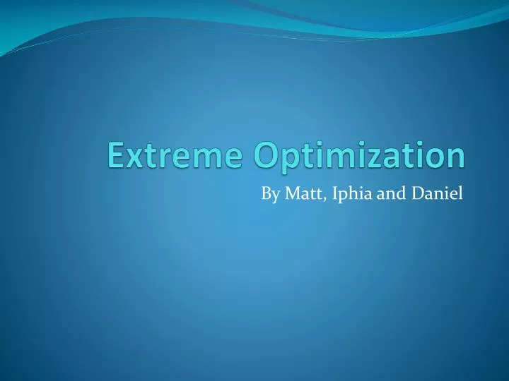 extreme optimization