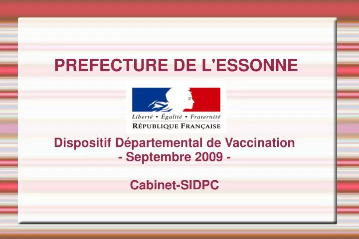 dispositif d partemental de vaccination septembre 2009 cabinet sidpc