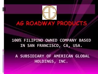 AG ROADWAY PRODUCTS