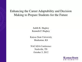 Enhancing the Career Adaptability and Decision Making to Prepare Students for the Future