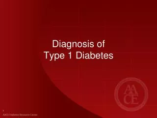Diagnosis of Type 1 Diabetes