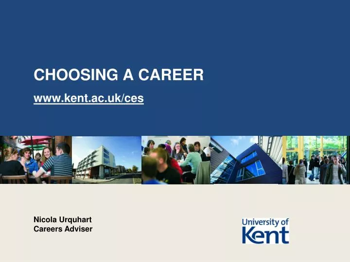 choosing a career www kent ac uk ces