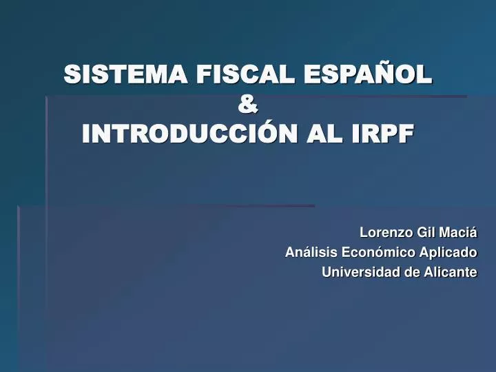 sistema fiscal espa ol introducci n al irpf