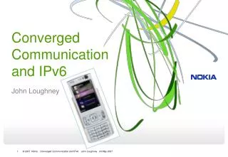 Converged Communication and IPv6