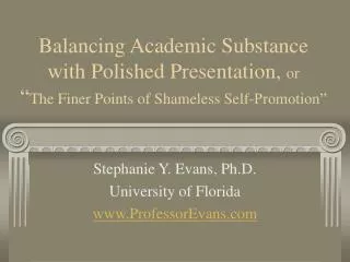 Stephanie Y. Evans, Ph.D. University of Florida ProfessorEvans