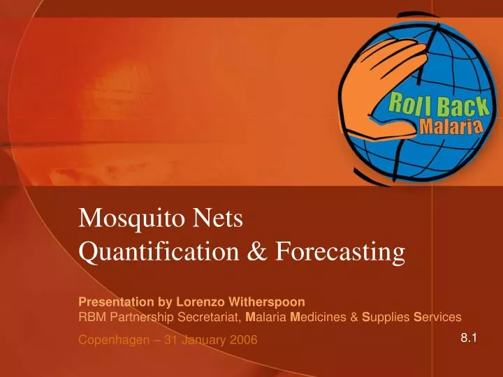 mosquito nets quantification forecasting