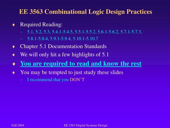 ee 3563 combinational logic design practices