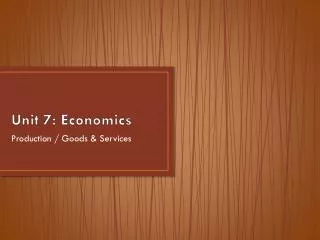 unit 7 economics