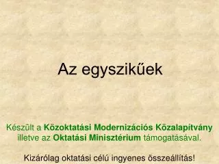 az egyszik ek