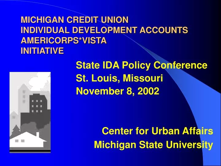 michigan credit union individual development accounts americorps vista initiative