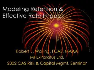 Modeling Retention &amp; Effective Rate Impact