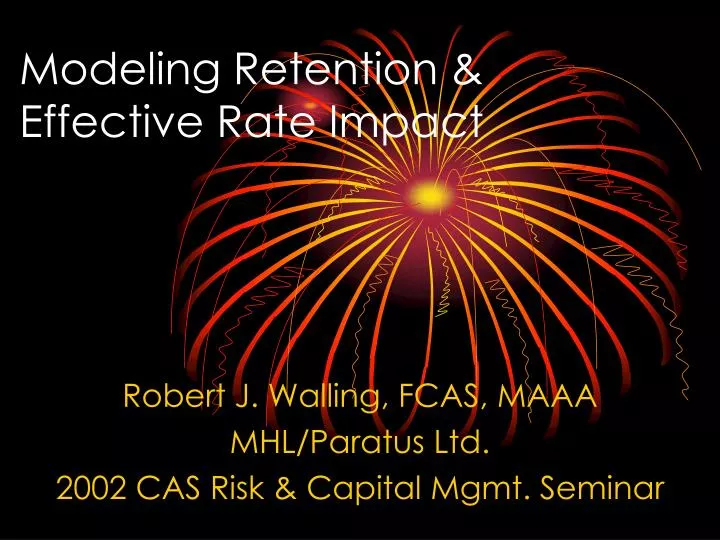 modeling retention effective rate impact