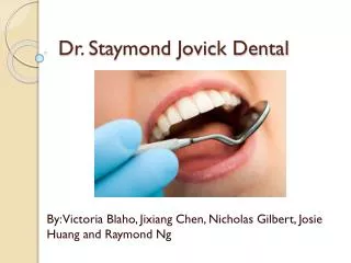 Dr. Staymond Jovick Dental