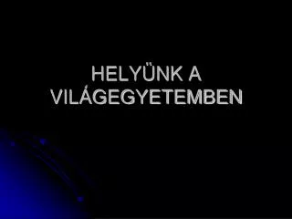 hely nk a vil gegyetemben