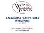 Encouraging Positive Public Involvement June 26, 2013 - slide 1