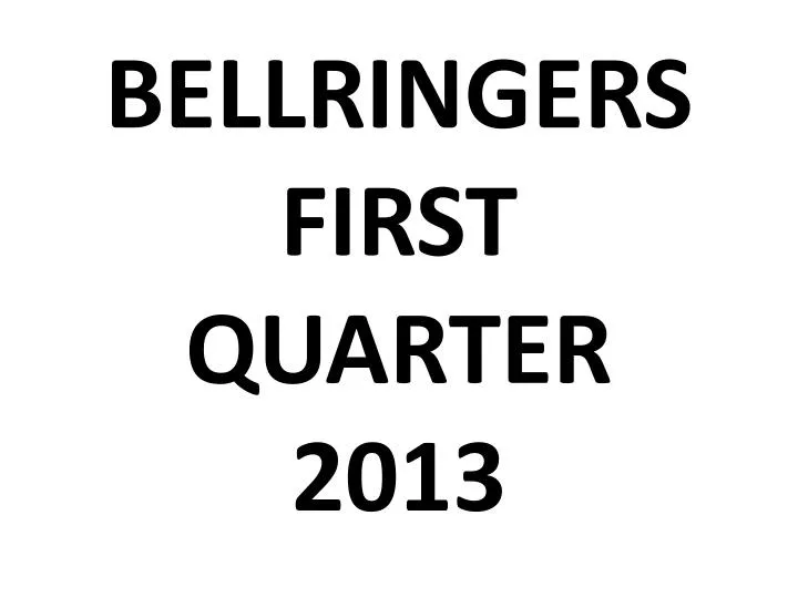 bellringers first quarter 2013
