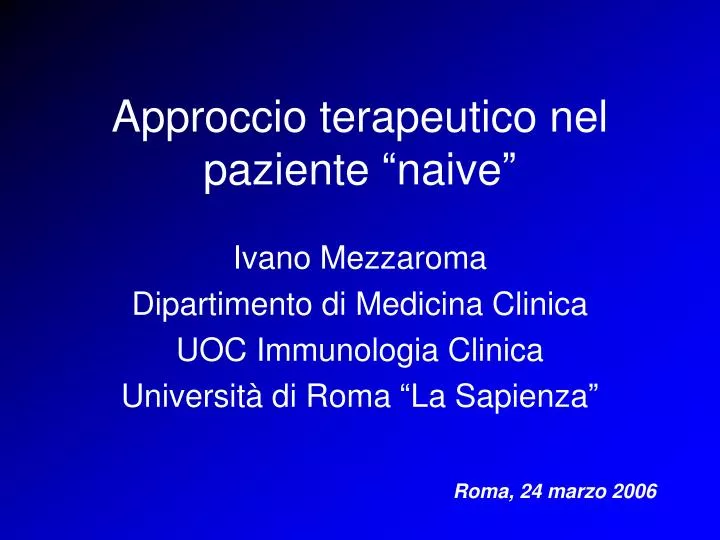 approccio terapeutico nel paziente naive