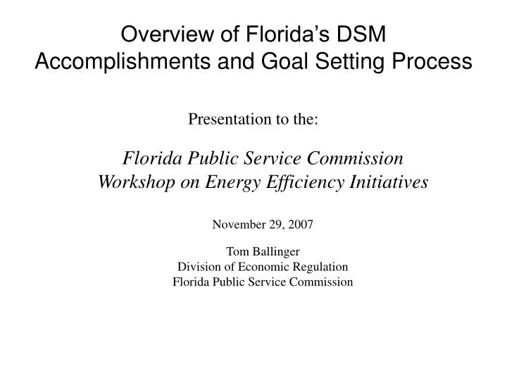 overview of florida s dsm accomplishments and goal setting process