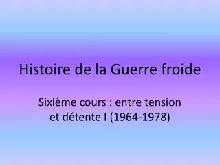 histoire de la guerre froide