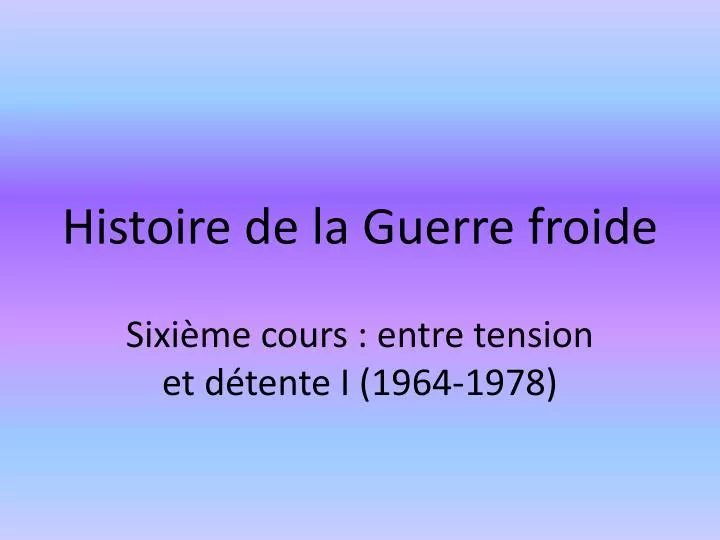 histoire de la guerre froide