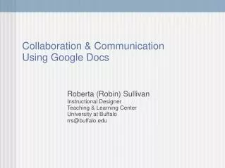 Collaboration &amp; Communication Using Google Docs