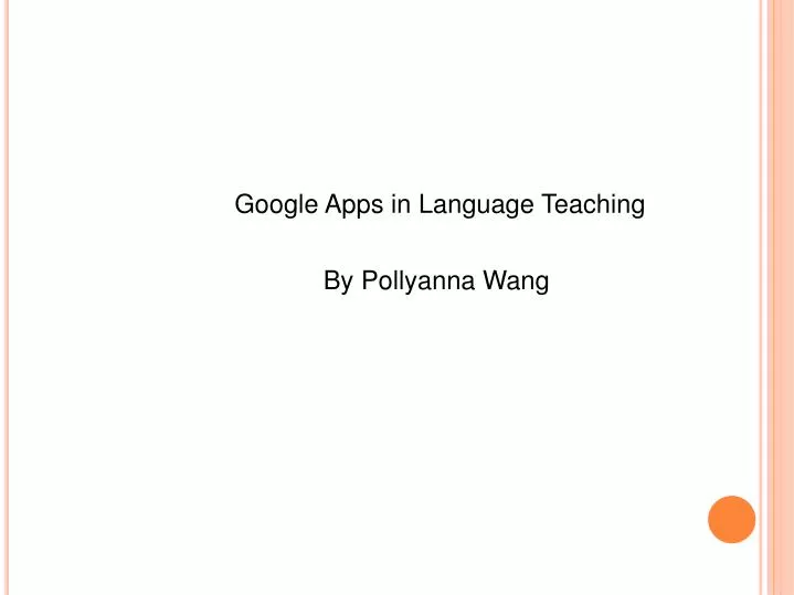 google apps in language teaching by pollyanna wang