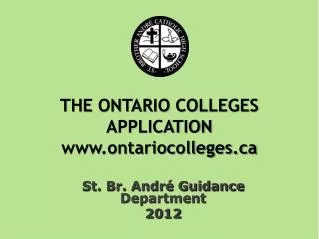 THE ONTARIO COLLEGES APPLICATION ontariocolleges