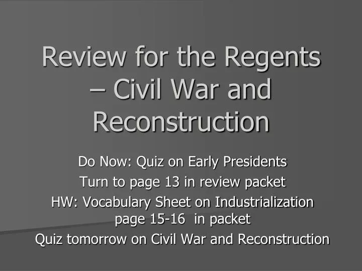 review for the regents civil war and reconstruction