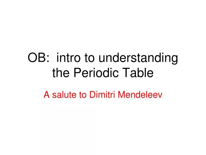 ob intro to understanding the periodic table