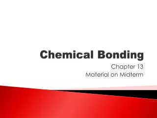 Chemical Bonding