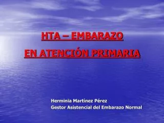 hta embarazo en atenci n primaria