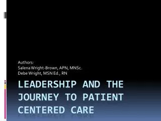 Leadership and the Journey to Patient centered care
