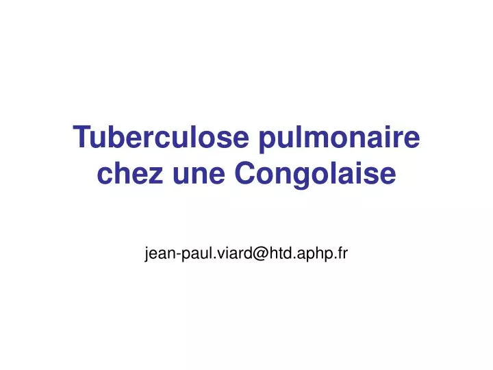 tuberculose pulmonaire chez une congolaise