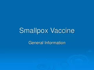 Smallpox Vaccine