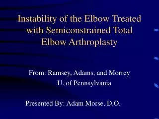 Instability of the Elbow Treated with Semiconstrained Total Elbow Arthroplasty