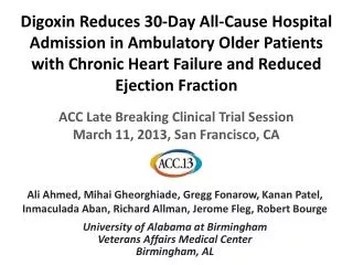 ACC Late Breaking Clinical Trial Session March 11, 2013, San Francisco, CA